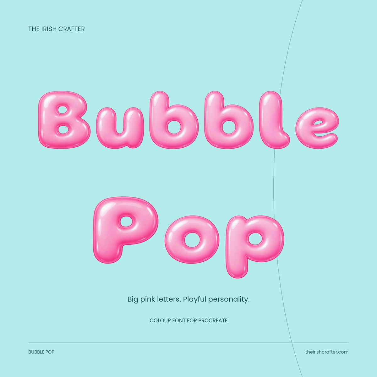 Bubble Pop cover: the words Bubble Pop in glossy pink inflated letters on mint, colour font for Procreate