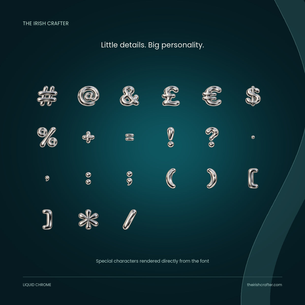 Liquid Chrome special characters: hashtag, at sign, ampersand, pound, euro, dollar, percent and punctuation